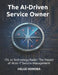 The AI-Driven Service Owner: ITIL vs Technology Radar: The impact of AI on IT Service Management by Helge Horoba