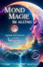 MOND MAGIE im Alltag - Mondrhythmen nutzen für Gesundheit, Haushalt und Garten: Ein praktisches Handbuch für ein Leben im Einklang mit natürlichen Mon by Carolyne Marks