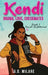 Kendi: Drama, Love, Checkmates - Future on the board. Chaos in her head. And one move from total disaster. by G. O. Milare
