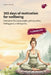 365 days of wellbeing: Motivation for losing weight, becoming active, feeling good, and longevity by Norbert Schuster