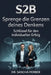 S2B - Sprenge die Grenzen deines Denkens by Sascha Ferber
