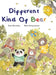 Different Kind Of Bear: Where Kindness Helps Everyone Belong by Xuan Blooming, Hiruni Kariyawasam