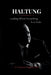 HALTUNG - Leading When Everything Is at Stake by Raphael Nagel (LL M)
