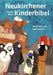 Neukirchener Kinderbibel by Irmgard Weth