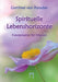 Spirituelle Lebenshorizonte: Fundamente für Frieden by Gottfried Von Purucker, Bärbel Ackermann