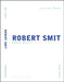 Robert Smit: Empty House by Helen Drutt