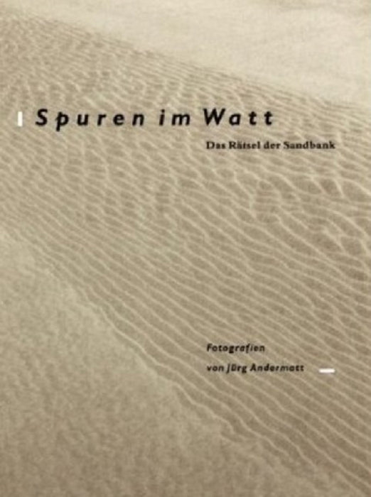 Spuren im Watt by Jurg Andermatt