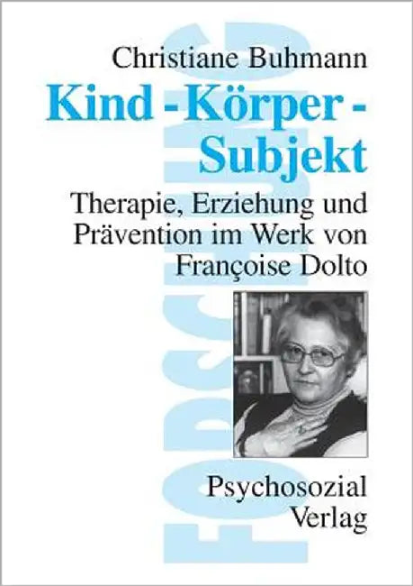 Kind-Körper-Subjekt by Buhmann, Christiane