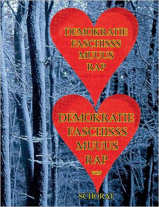 Demokratie Faschisss Muuus Rap by Wolfgang Schorat