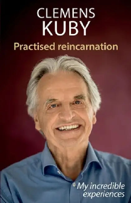 Practised Reincarnation: My incredible experiences by Margit Loerzer