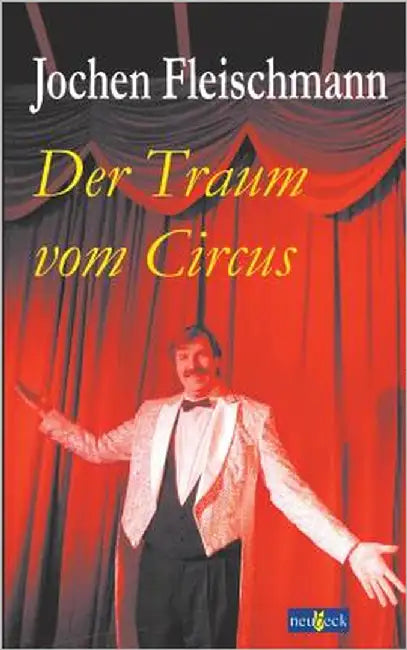 Der Traum vom Circus by Fleischmann, Jochen