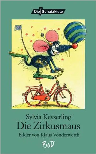 Die Zirkusmaus by Keyserling, Sylvia
