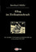 Alltag im Zivilisationsbruch: Das Ausnahme-Unrecht gegen die jüdische Bevölkerung in Deutschland 1933-1945 by Bernhard Müller