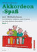 Akkordeon-Spass Bd. 1: (German Text) by Helmut Quackernack
