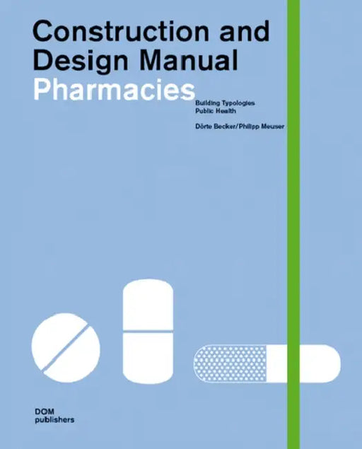 Pharmacies by Dorte Becker