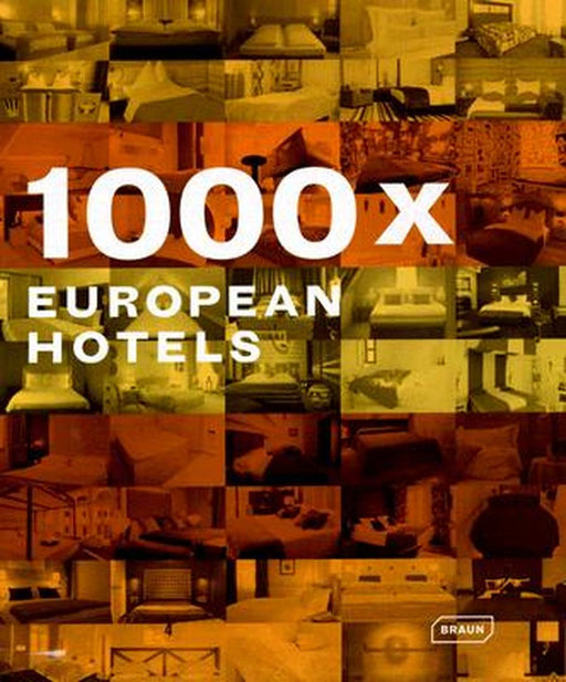 1000X European Hotels by Collectif