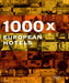 1000X European Hotels by Collectif