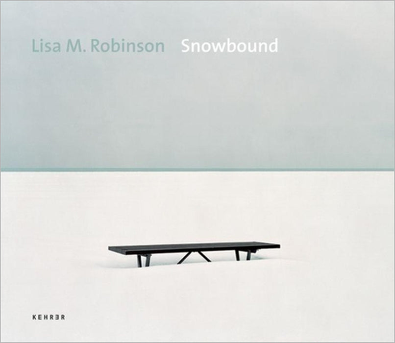 Snowbound by Lisa M. Robinson, Mark Strand, Celina Lunsford