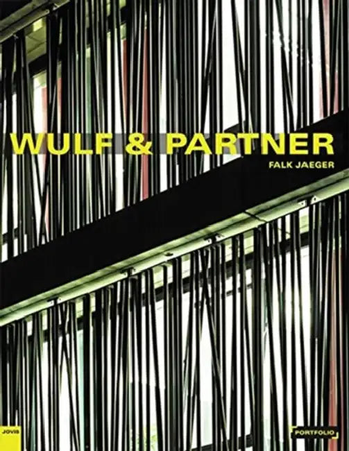 Wulf & Partner: Portfolio by Wulf +. Partner, Falk Jaeger