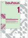 Bauhaus N 1: Artist: The Magazine of the Bauhaus Dessau Foundation by Olaf Nicolai