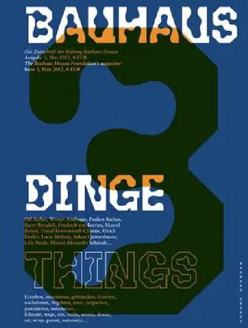 Bauhaus N 3: Things: The Magazine of the Bauhaus Dessau Foundation by Christiane Lange