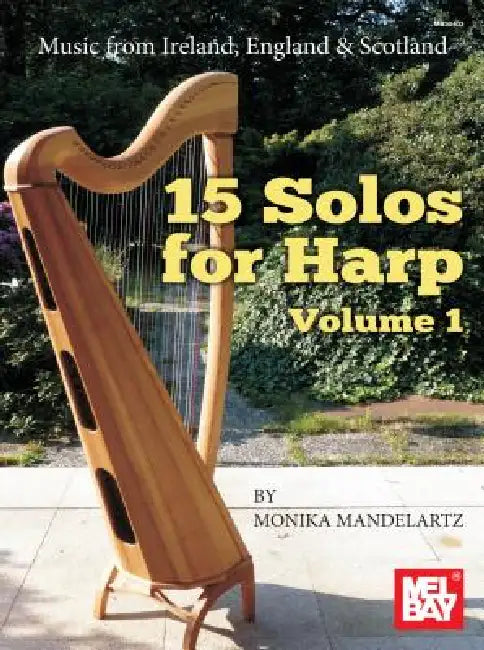 15 Solos for Harp Volume 1 by Monika Mandelartz