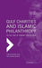 Gulf Charities and Islamic Philanthropy in the 'Age of Terror' and Beyond by Robert Lacey, Jonathan Benthall