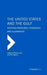 The United States and the Gulf: Shifting Pressures, Strategies and Alignments by Steven Hook, Tim Niblock