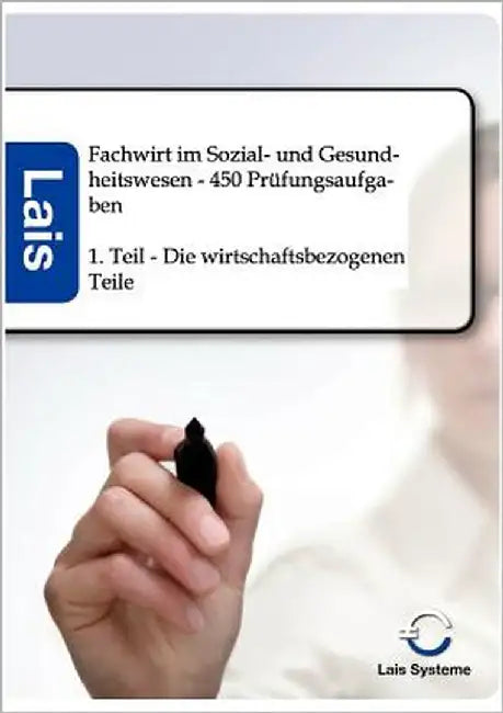 Fachwirt im Sozial- und Gesundheitswesen - 450 Prüfungsaufgaben by Sarastro Gmbh