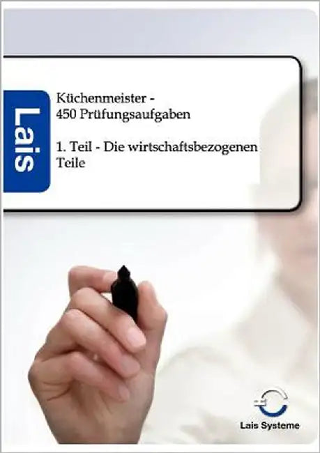 Küchenmeister - 450 Prüfungsaufgaben by Sarastro Gmbh