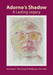 Adorno's Shadow: A Lasting Legacy by Amirhosein Khandizaji