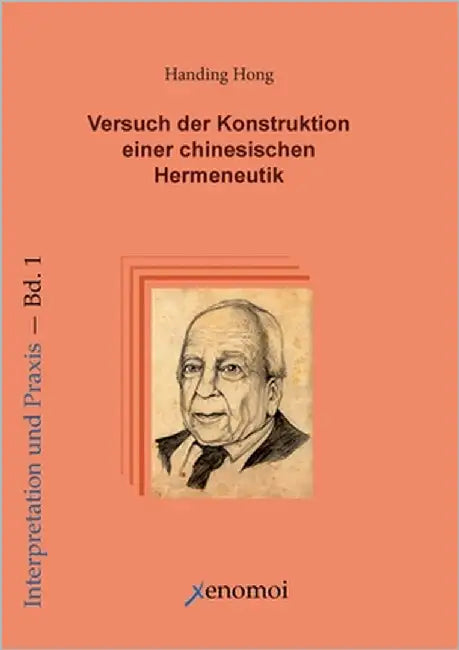 Blick nach Osten. Versuch der Konstruktion einer chinesischen Hermeneutik by Hong, Handing