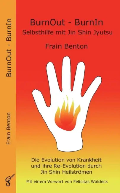 Burnout - Burnin by Frain Benton, Felicitas Waldeck
