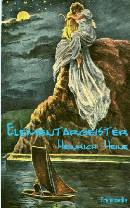 Elementargeister by Heinrich Heine, Klaus Happel