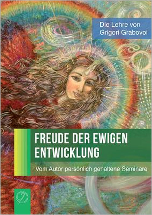 Freude der ewigen Entwicklung by Grigori Grabovoi