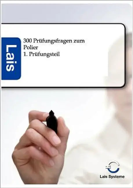 300 Prüfungsfragen zum Polier by Sarastro Gmbh