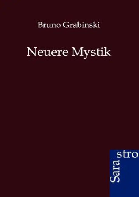 Neuere Mystik by Bruno Grabinski