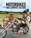 Motorbikes & Counter-Culture by Jean-Marc Thevenet