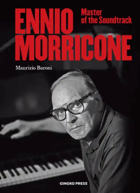 Ennio Morricone: Discovery by Maurizio Baroni