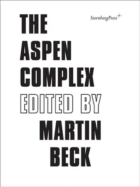 The Aspen Complex by Martin Beck