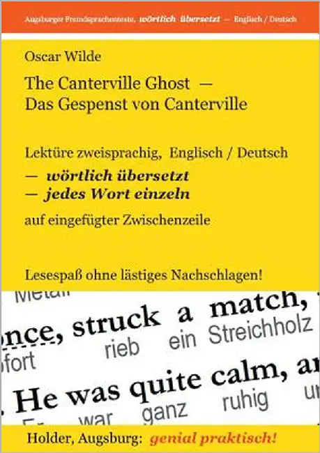 The Canterville Ghost - Das Gespenst von Canterville: Lektüre zweisprachig, englisch/deutsch - wörtlich übersetzt - jedes Wort einzeln - auf eingefügt by Wilde, Oscar
