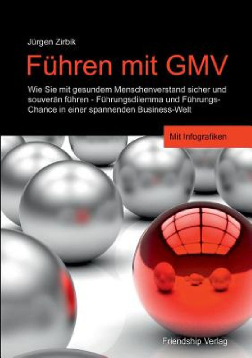 Führen mit GMV by Jürgen Zirbik