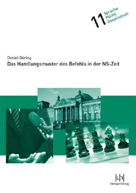 Das Handlungsmuster Des Befehls in Der Ns-Zeit by Daniel During