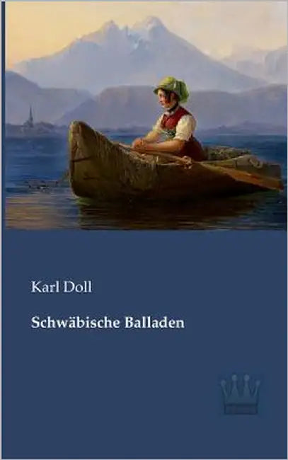 Schwäbische Balladen by Doll, Karl