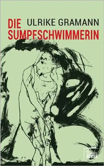 Die Sumpfschwimmerin by Gramann, Ulrike
