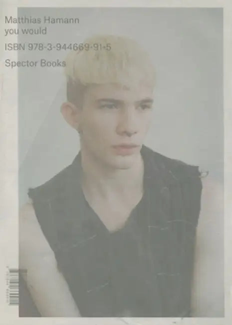 Matthias Hamann: You Would by Matthias Hamann