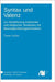 Syntax und Valenz by Lichte, Timm
