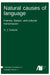 Natural causes of language by Sam Yang