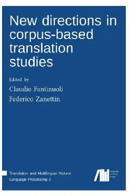 New directions in corpus-based translation studies by Claudio Fantinuoli