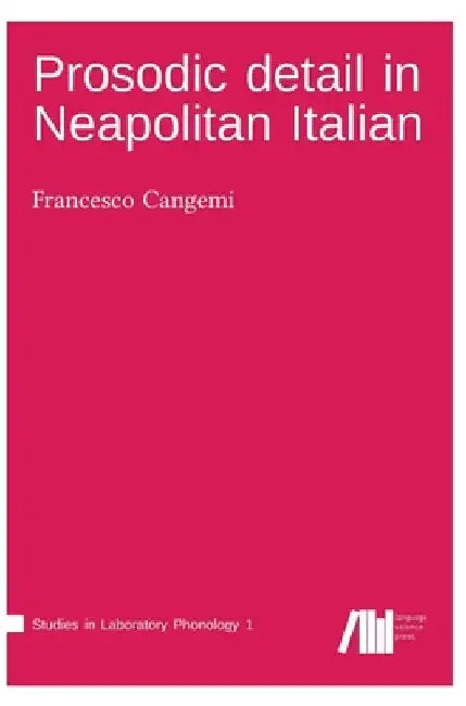 Prosodic detail in Neapolitan Italian by Francesco Cangemi